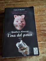 Gianluca Morozzi, L'era del porco, Tea