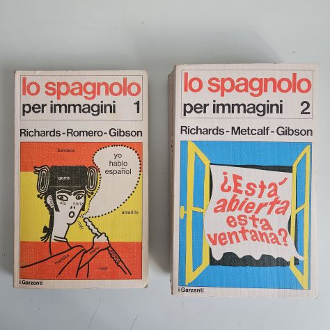 Lo Spagnolo per Immagini 1,2 - Richards, Gibson - Garzanti - 1982 - TRACCIATA!
