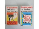 Lo Spagnolo per Immagini 1,2 - Richards, Gibson - Garzanti - 1982 - TRACCIATA!