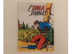 FUMETTO IL COMADANTE MARK N.50: L'ISOLA DEI DANNATI LUGLIO, 1976
