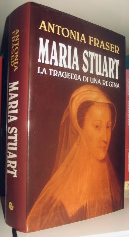 Maria Stuart  - La tragedia di una regina