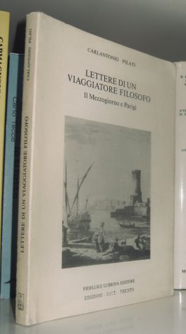 Lettere di un viaggiatore filosofo - Il Mezzogiorno e Parigi