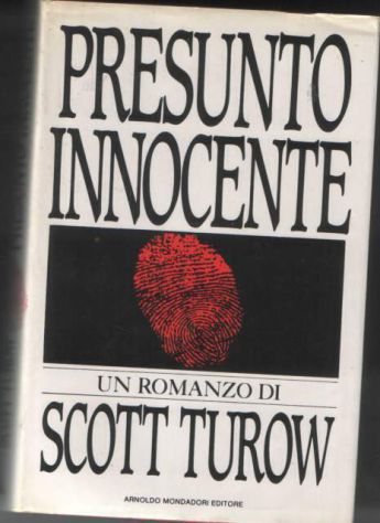 Presunto innocente, Scott Turow, Mondadori