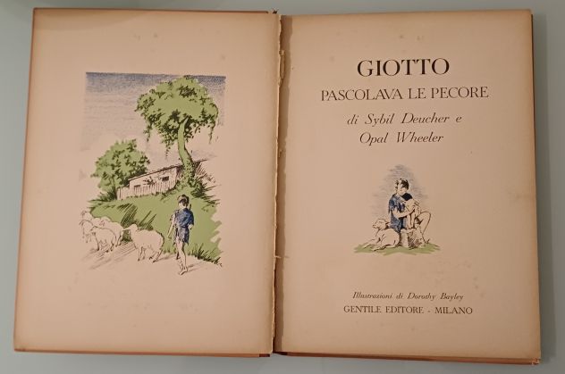 Giotto pascolava le pecore, Sybil Deucher e Opal Wheeler, 1946. - Foto 3