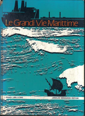 R51- LE GRANDI VIE MARITTIME