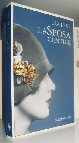 Lia Levi - La sposa gentile
