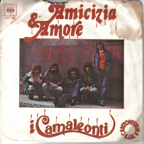 R84 - VINILE I CAMALEONTI AMICIZIA E AMORE