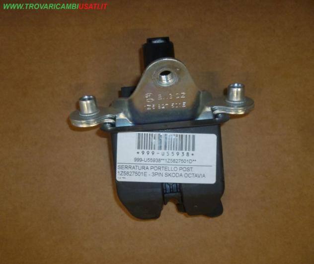 SERRATURA PORTELLO POST. 1Z5827501E - 3PIN SKODA OCTAVIA (1Z) Carrozzeria Lamierati esterni Portello Serratura port SKODA - OCTAVIA - 01-01-2009 -
