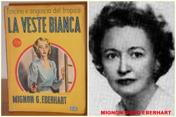 LA VESTE BIANCA, MIGNON GOOD EBERHART, Mondadori, Gialli Nuova Serie N. 30.