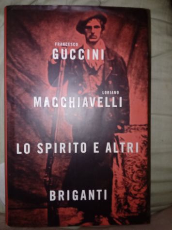 Guccini, Macchiavelli - Lo Spirito e altri briganti