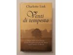Venti di tempesta di Charlotte Link Ed.Mondolibri su licenza Editrice Corbaccio