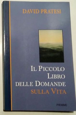 il piccolo libro delle domande sulla vita di David Pratesi