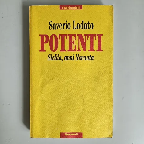 Potenti - Saverio Lodato - Garzanti - 1992 - TRACCIATA! - Foto 5