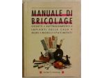 Manuale di bricolage 1°Edizione Sonzogno, 1992 come nuovo