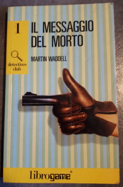librogame 1, IL MESSAGGIO DEL MORTO, EDIZIONE 1990. - Foto 4