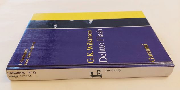 Delitto flash di G.K.Wilkinson 1°Ed: Garzanti, Giugno,1970 ottimo - Foto 5