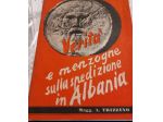 Trizzino Antonio Verita' e menzogne sulla spedizione in Albania -1940o