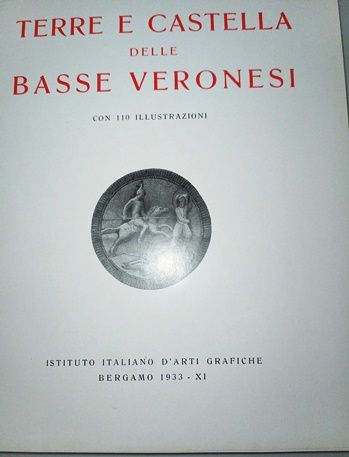 Libro del 1933 - Terre e Castella Basse Veronesi - Foto 2