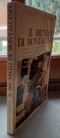 IL BRUNELLO DI MONTALCINO, E. Pellucci, 1^ Ed. 1979. - Foto 7