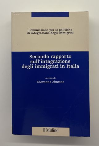 Secondo rapporto sull'integrazione degli immigrati in Italia