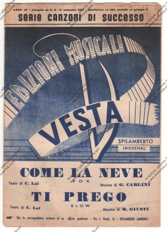 SPARTITO - 2 SUCCESSI DEL 1951 - COME LA NEVE E TI PREGO - ED. VESTA SPILAMBERTO