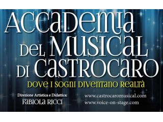 AUDIZIONI ACCADEMIA del MUSICAL di CASTROCARO: Ammissione al I Anno.