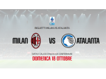 VENDO BIGLIETTI MILAN ATALANTA WEEKEND 18 OTTOBRE 2026
