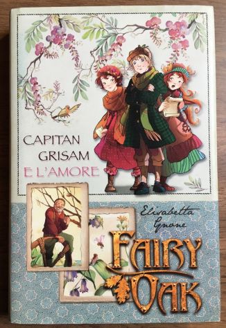 FAIRY OAK, CAPITAN GRISAMAN E L'AMORE, Elisabetta Gnone, DeAGOSTINI 2008. - Foto 2