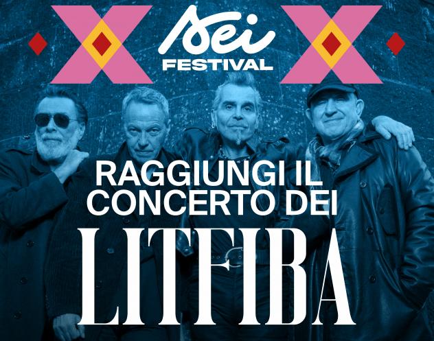 Litfiba - SEI Festival 2026 - il 07/08/2026 partenza da MELPIGNANO SEI FESTIVAL