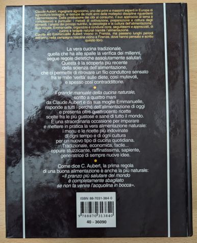 Il grande manuale della cucina naturale - E. e C. Aubert - 1994. - Foto 3