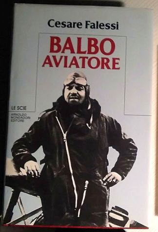 Balbo aviatore di Cesare Falessi