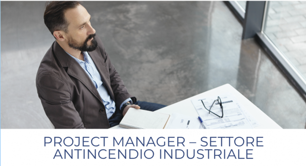 PROJECT MANAGER JUNIOR – SETTORE ANTINCENDIO INDUSTRIALE