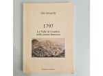 1797 La Valle di Cembra nella Morsa Francese - Elio Antonelli - Comune di Cembra