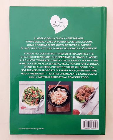 Vegetariano.Finger food e tante altre bontà in 250 ricette Ed.Gribaudo, 2014 - Foto 2