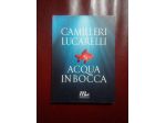 Libro: Acqua in bocca - A.Camilleri/C.Lucarelli
