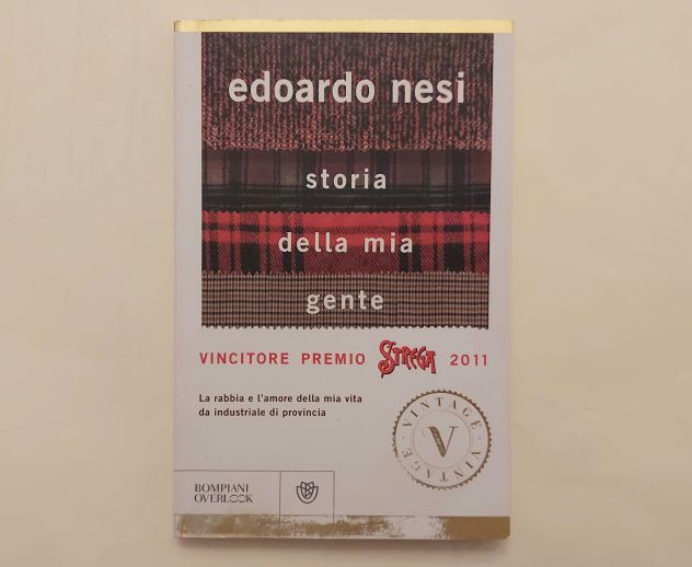 Storia della mia gente di Edoardo Nesi Ed.1°Bompiani Overlook Vintage, 2012