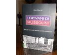 Libro Originale Storico i Giovani Di Mussolini