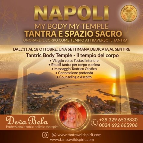 TANTRA NAPOLI .PROFESSIONALE GUIDA.SPAZIO SACRO.13 -17 OTTOBRE - Foto 5 Tel:0034692665906