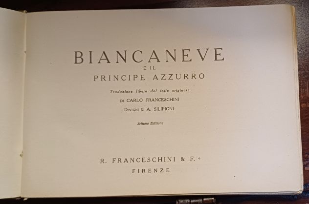 Biancaneve e il Principe Azzurro, FRANCESCHINI – & F. FIRENZE 1951. - Foto 2
