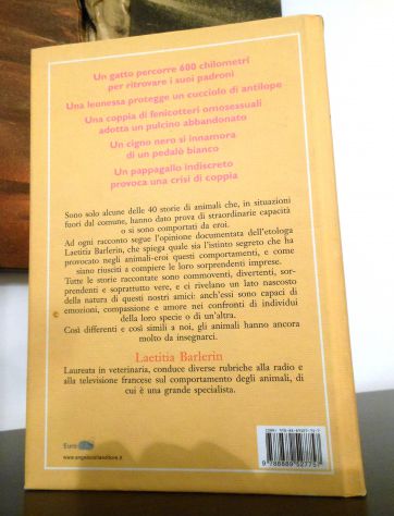 Storie incredibili di animali fuori dal comune, L. Barlerin, 1^Ed. angelo colla - Foto 5