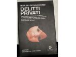 delitti privati - trent’anni di omicidi in famiglia   di Rita Di Giovacchino