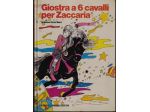 GIOSTRA A 6 CAVALLI PER ZACCARIA