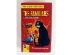 The familiars.Il segreto della corona di A.Jay Epstein/A.Jacobson 1°Ed.Newton
