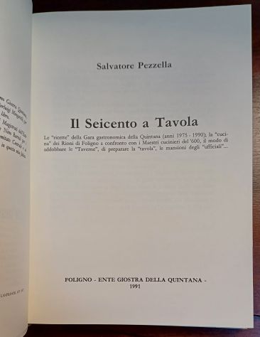 IL SEICENTO A TAVOLA, Salvatore Pezzella, FOLIGNO – ENTE GIOSTRA DELLA QUINTANA - Foto 4