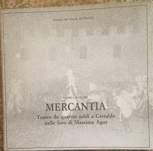 Mercantia - Teatro da quattro soldi a Certaldo