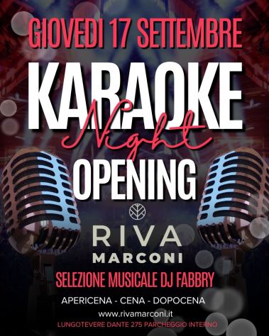 15/09 - 01/10:Giovedi 17 Settembre karaoke a Riva Marconi info 3391047611