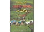 Guida all'Agriturismo in Italia 2000