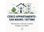 Cerco monolocale o bilocale arredato – San Mauro / Settimo