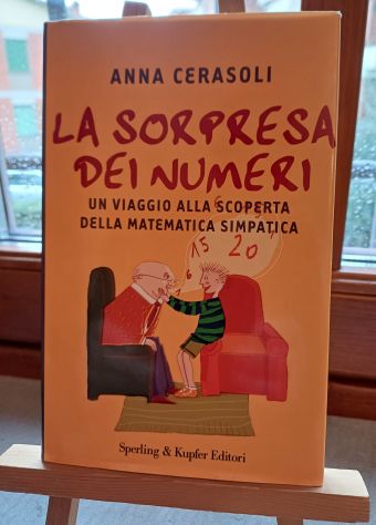 LA SORPRESA DEI NUMERI, ANNA CERASOLI, Sperling &amp; Kupfer Editori 2006. - Foto 6