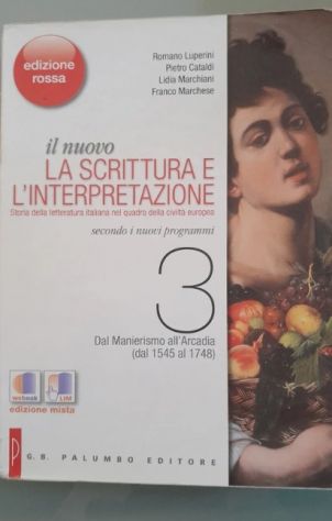 Luperini storia della letteratura ita. Dalle origini al 1925 - Foto 9